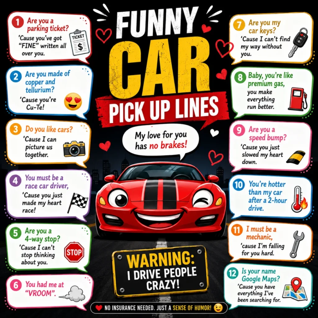 Funny Car Pick Up Lines