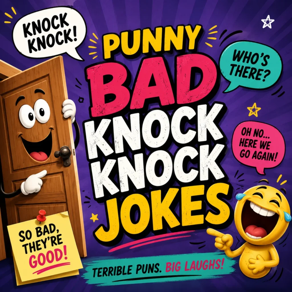 Punny Bad Knock Knock Jokes