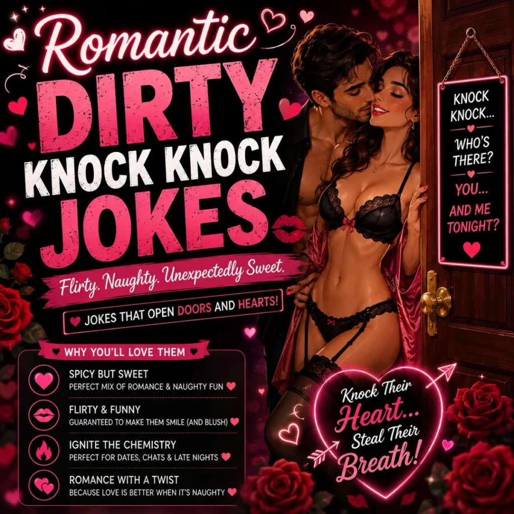 Romantic Dirty Knock Knock Jokes
