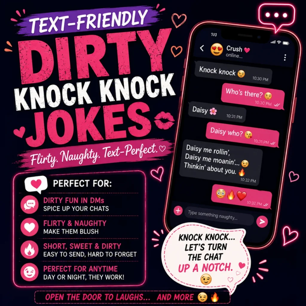 Text-Friendly Dirty Knock Knock Jokes