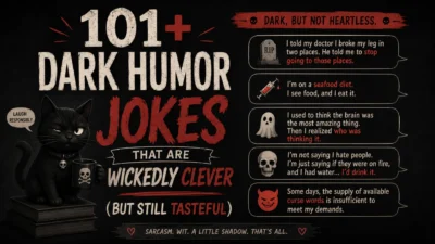 101+ Dark Humor Jokes That Are Wickedly Clever (But Still Tasteful)