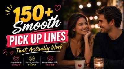 150+ Smooth Pick Up Lines That Actually Work