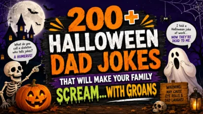 200+ Halloween Dad Jokes That Will Make Your Family Scream… with Groans