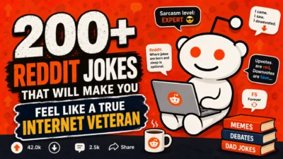 200+ Reddit Jokes That Will Make You Feel Like a True Internet Veteran