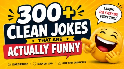 300+ Clean Jokes That Are Actually Funny