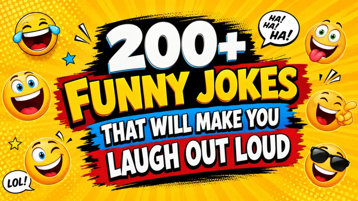 200+ Funny Jokes That Will Make You Laugh Out Loud