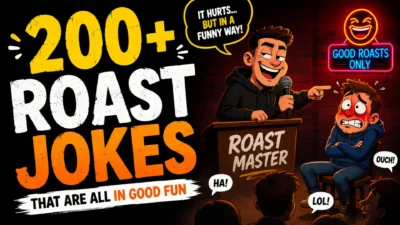 200+ Roast Jokes That Are All in Good Fun