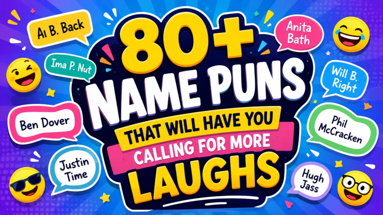 80+ Name Puns That Will Have You Calling for More Laughs