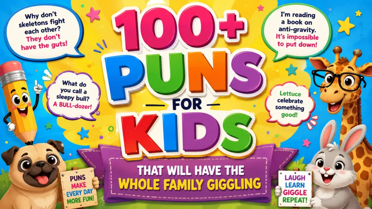 100+ Puns for Kids That Will Have the Whole Family Giggling