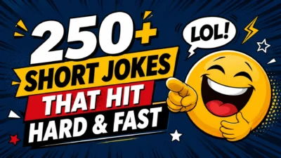 250+ Short Jokes That Hit Hard & Fast