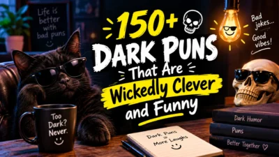150+ Dark Puns That Are Wickedly Clever and Funny