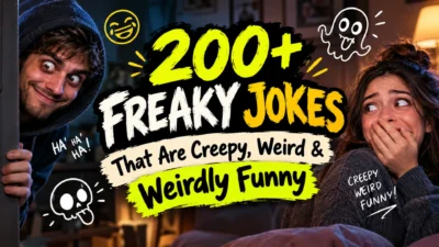 200+ Freaky Jokes That Are Creepy, Weird & Weirdly Funny