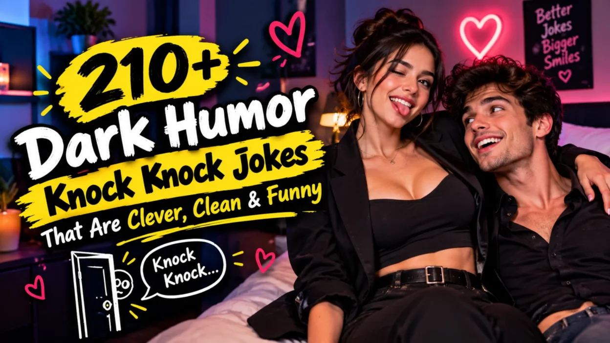 210+ Dark Humor Knock Knock Jokes That Are Clever, Clean & Funny