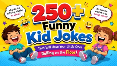 250+ Funny Kid Jokes That Will Have Your Little Ones Rolling on the Floor